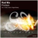 Rad Ma - Friction (Imida Remix)