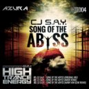 CJ S.A.Y. - Song of The Abyss