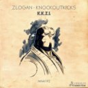 Zlogan, Knockoutkicks - K.K.Z.L