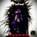 Fixfeel - Voice In My Head