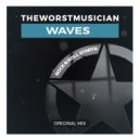 TheWorstMusician - Waves (Original Mix)