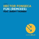 Hector Fonseca - Fun (Enrico Meloni Remix)
