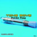 Tone Boyz - Powder Pump