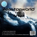 Alastorworld Feat. Anya - Ya Should Have Built It On The Rocks (Original Mix)
