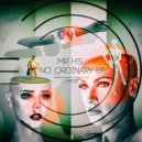 Mr H\'S - No Ordinary (The White Shadow Remix)