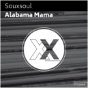 Souxsoul - Alabama Mama (Instrumental Mix)