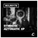Symbiose - Automatic A1 (Original Mix)