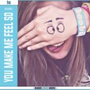 Bg - You Make Me Feel So