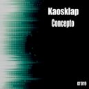 Kaosklap - Concepto