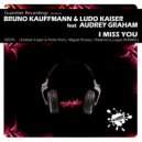 Bruno Kauffmann & Ludo Kaiser Feat Audrey Graham - I Miss You (Robkrest & Luque Remix)