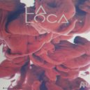 Masso - La Loca (Original Mix)