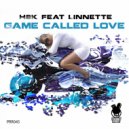 H@K feat. Linnette - Game Called Love