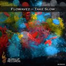 Flowavez - Pushing Groove (Original Mix)