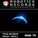 Tech C - No Mach One