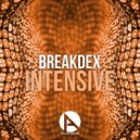 Breakdex - Intensive (Original Mix)