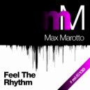Max Marotto - Feel The Rhythm
