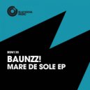 Baunzz! - Freaks (Original Mix)