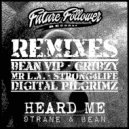 9TRANE & Bean - Heard Me (Strong4Life Remix)