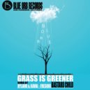 Grass Is Greener - Bastard Child (Original Mix)