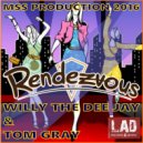 Willy The Dee Jay & Tom Gray - Reuniao Esburacada (Short Version)