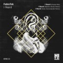 FabioTek - I Heard (Original Mix)