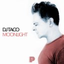 DJ Taco - Moonlight