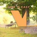 Rosado - Take It Easy