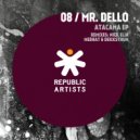 Mr. Dello - Bending Light (Nick Elia Remix)