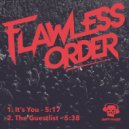 Flawless Order - The Guestlist (Original Mix)