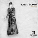 Tony Figueira - Je t\'aime (Original Mix)