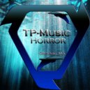 TP-Music - Horror (Original Mix)