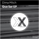 Dima Mitch - Qua Sar (Original Mix)