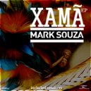Mark Souza - Xamã (Original mix)