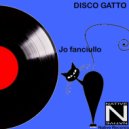 Jo Fanciullo - Disco Gatto