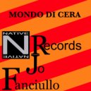 Jo Fanciullo - Mondo Di Cera
