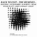 Oliver-K & JLChaparro & K.Martin - Back To Exit (Celec Remix)