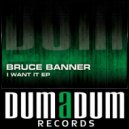 Bruce Banner - Causa