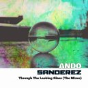 Ando Sanderez - Through The Looking Glass (Jace Syntax remix)