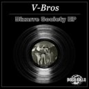 V-Bros - Back Back (Original Mix)