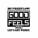 MC Freeflow - Lets Get Wonky (Instrumental Mix)