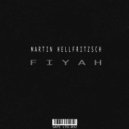 Martin Hellfritzsch - Fiyah (Original Mix)
