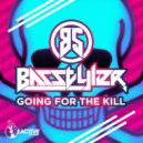 Basstyler - Going For The Kill