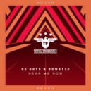 Dj Dove & Rowetta - Hear Me Now (Radio Edit)