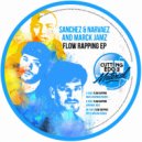 Sanchez & Narvaez feat. Marck Jamz - Flow Rapping (Original Mix)