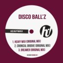 Disco Ball'z - Dreamer