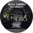 Roxx Cherry - Busy Monkeys (Lo Coco Remix)