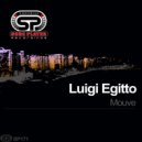 Luigi Egitto - Mouve