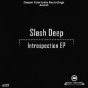 Slash Deep - Corners of Earth (Original Mix)