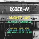Roger-M - Bucket List
