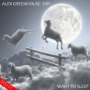 Alex Greenhouse, SAfi - Want To Sleep (D&B Mix)